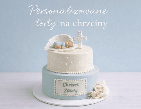 Tort na chrzciny Warszawa: 7 niezrównanych propozycji na 2025